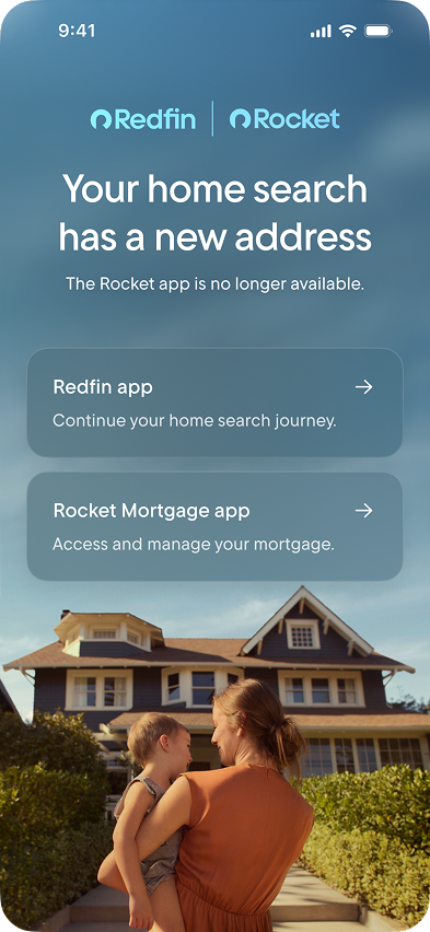 Post-sunset mobile screen: "Your home search has a new address – The Rocket app is no longer available" with links to the Redfin app and Rocket Mortgage app